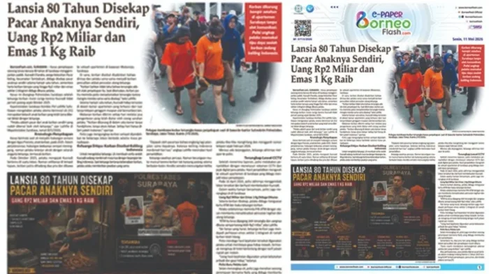 Headline E-paper BorneoFlash.com Edisi Senin 11 Mei 2026: Lansia 80 Tahun Disekap Pacar Anaknya Sendiri, Uang Rp2 Miliar dan Emas 1 Kg Raib