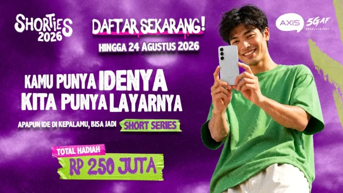 AXIS SHORTIES 2026: Peluang Kreator Muda Produksi Serial Micro-Drama