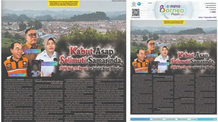 Headline E-Paper BorneoFlash.com Edisi Senin 7 September 2026: Kabut Asap Selimuti Samarinda, ISPA Naik 22 Persen dan Sekolah Belum Diliburkan