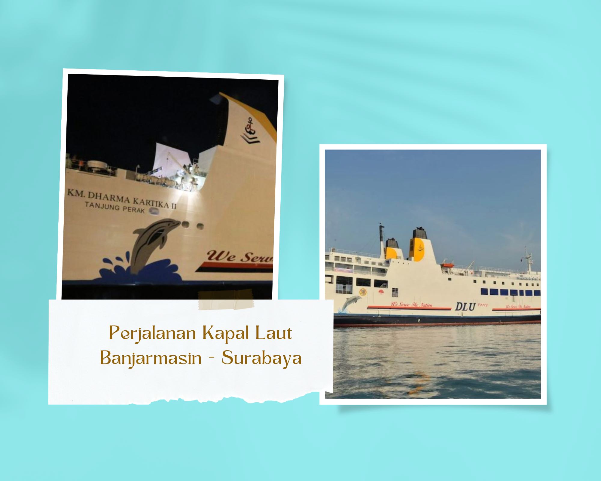Jadwal & Harga Tiket 2 Kapal DLU Rute Banjarmasin - Surabaya Periode September 2023