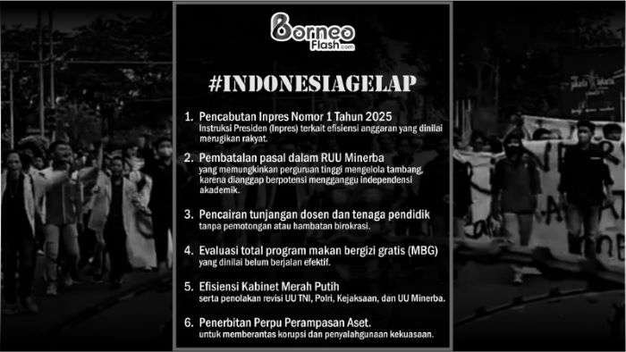 Aksi demonstrasi besar-besaran bertajuk 'Indonesia Gelap' berlangsung pada Senin, 17 Februari 2025. Aksi demonstrasi besar-besaran bertajuk 'Indonesia Gelap' berlangsung pada Senin, 17 Februari 2025. Diikuti dengan Tagar #IndonesiaGelap Viral di Media Sosial. Foto: BorneoFlash/IST