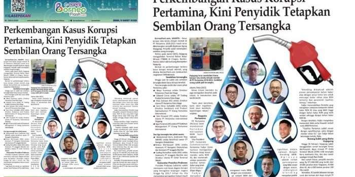 Headline E-Paper BorneoFlash.com Edisi Senin 3 Maret 2025: Perkembangan Kasus Korupsi Pertamina