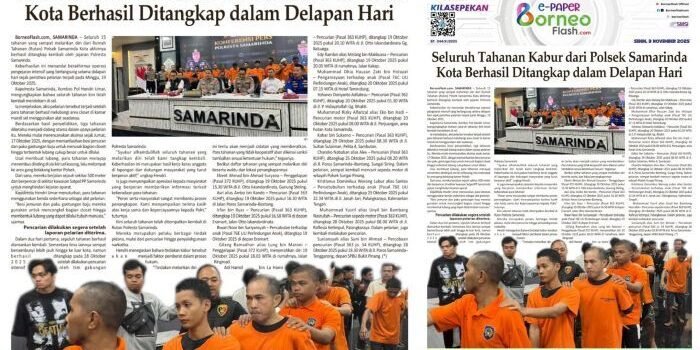 Headline E-Paper BorneoFlash Edisi Senin 3 November 2025: Seluruh Tahanan Kabur dari Polsek Samarinda Kota Berhasil Ditangkap dalam Delapan Hari