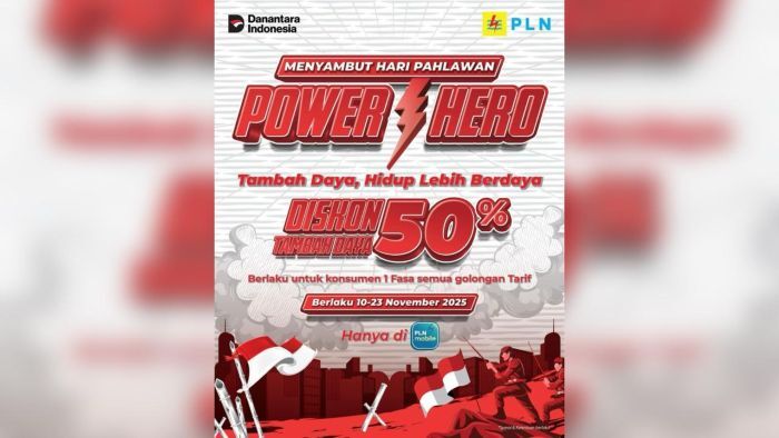 Hari Pahlawan 2025: PLN Luncurkan Program “Power Hero”, Diskon 50 Persen Tambah Daya 